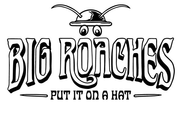 Big Roaches